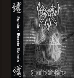 Aggresion : Murmúrios Blasfêmicos